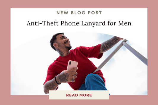 Anti-Theft Phone Lanyard for Men – A Simple Way to Keep Your Phone Safe - Eunoia Selects