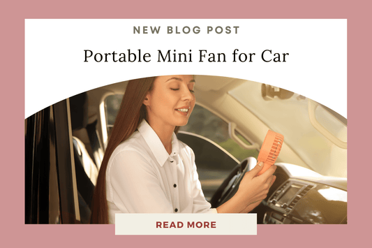 Can You Use a Portable Fan in Your Car? Yes — and Here’s Why You Should - Eunoia Selects