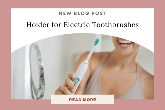 Can You Use a Toothbrush Holder for Electric Toothbrushes - Eunoia Selects