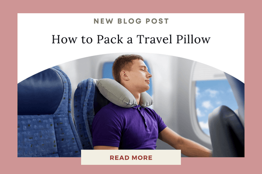 How to Pack a Travel Pillow for Your Trip - Eunoia Selects