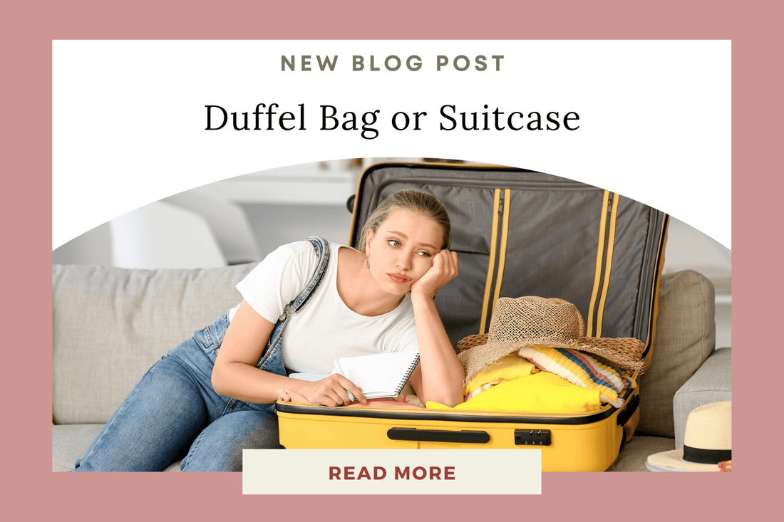 Duffel Bag or Suitcase: What’s Better for Travel - Eunoia Selects