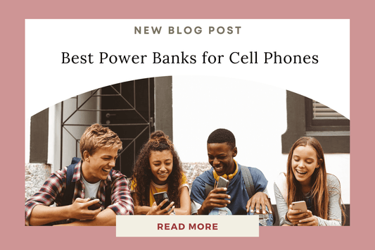 The Best Power Banks for Cell Phones: Stay Charged Anywhere - Eunoia Selects