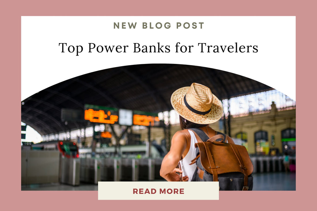 Top Power Banks for Travelers – Find the Best! - Eunoia Selects