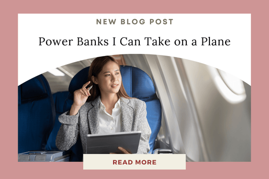 What Power Banks Can You Take on a Plane? A Traveler’s Guide - Eunoia Selects